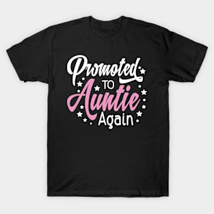 Promoted to Auntie Again Pregnancy Announcement T-Shirt